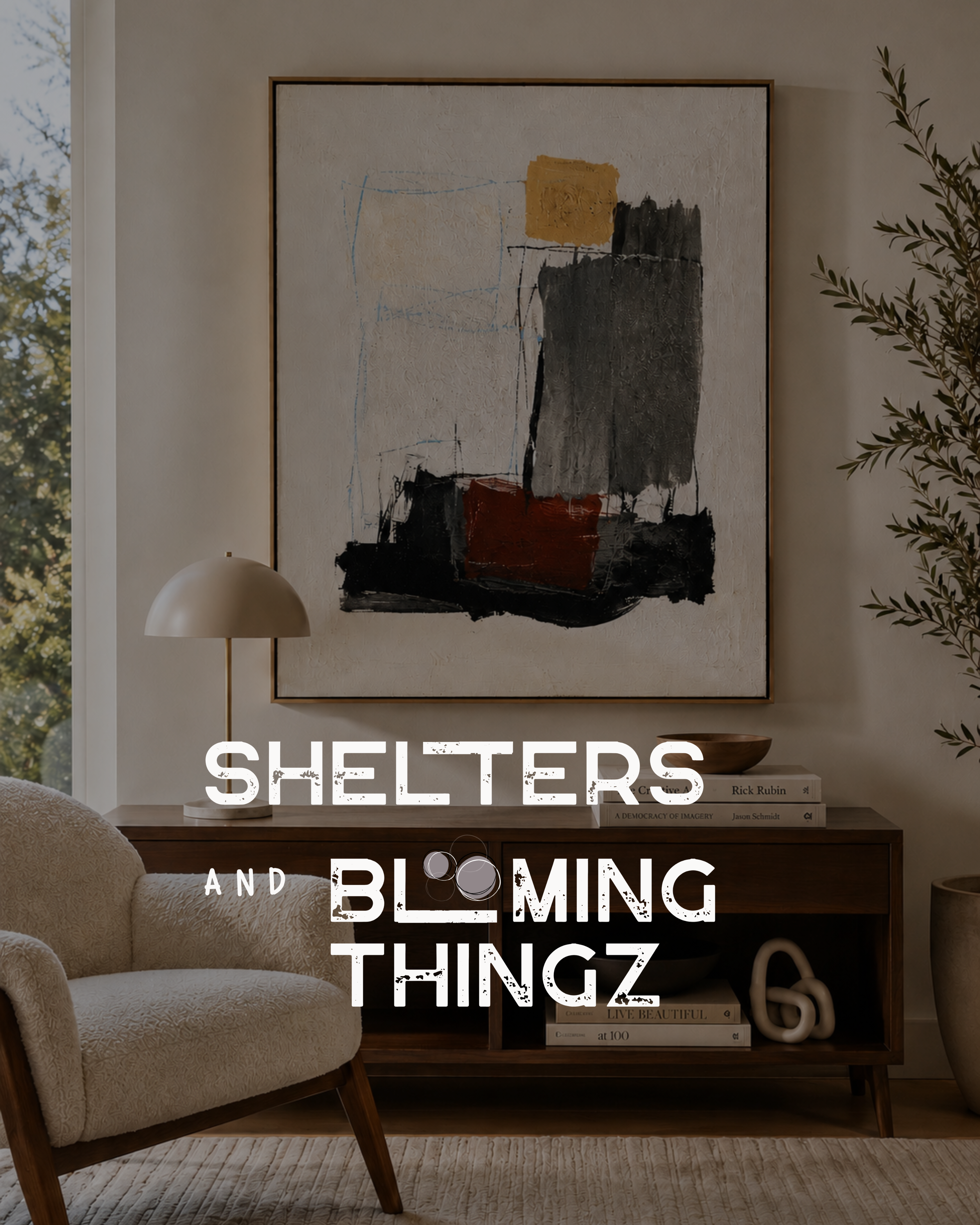 SHELTERS & BLOOMING THINGZ